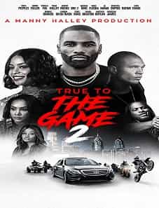 True to the Game 2 (2020)