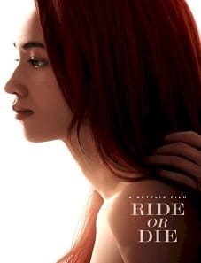 Ride or Die (2021)