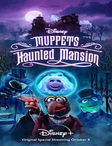 Muppets Haunted Mansion (2021)