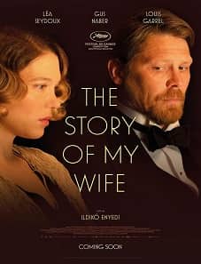 The Story of My Wife (2022)